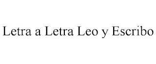 LETRA A LETRA LEO Y ESCRIBO