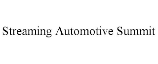 STREAMING AUTOMOTIVE SUMMIT