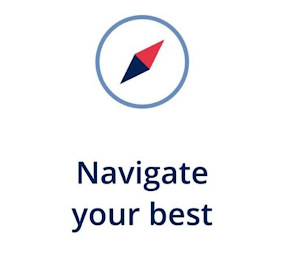 NAVIGATE YOUR BEST