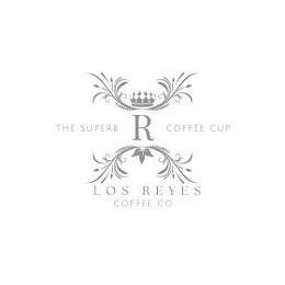 THE SUPERB R COFFEE CUP LOS REYES COFFEE CO.