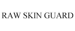 RAW SKIN GUARD