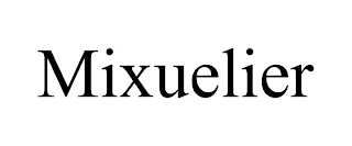 MIXUELIER