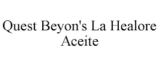 QUEST BEYON'S LA HEALORE ACEITE