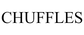 CHUFFLES