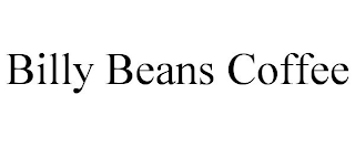 BILLY BEANS COFFEE