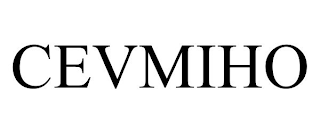 CEVMIHO