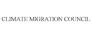 CLIMATE MIGRATION COUNCIL