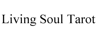 LIVING SOUL TAROT