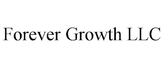 FOREVER GROWTH LLC