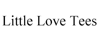 LITTLE LOVE TEES