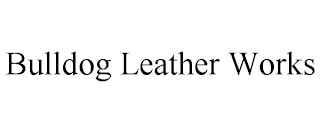 BULLDOG LEATHER WORKS