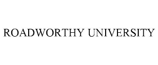 ROADWORTHY UNIVERSITY