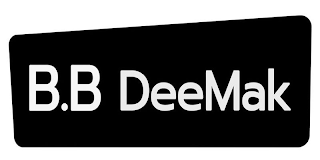 B.B DEEMAK