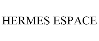 HERMES ESPACE