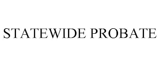 STATEWIDE PROBATE