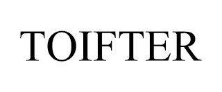 TOIFTER