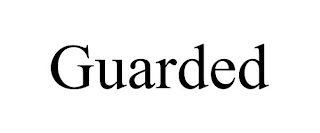 GUARDED