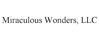 MIRACULOUS WONDERS, LLC