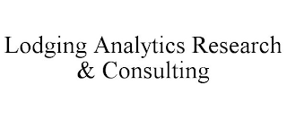 LODGING ANALYTICS RESEARCH & CONSULTING