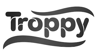 TROPPY