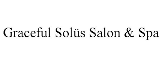 GRACEFUL SOLÜS SALON & SPA