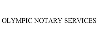 OLYMPIC NOTARY SERVICES