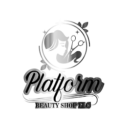 PLATFORM BEAUTY SHOP LLC