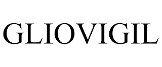 GLIOVIGIL