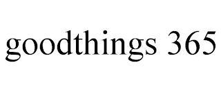 GOODTHINGS 365