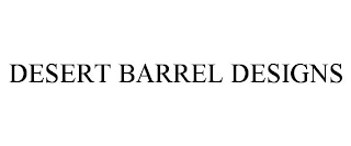 DESERT BARREL DESIGNS