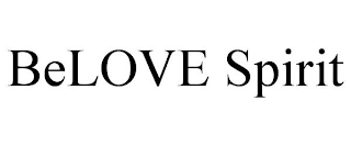 BELOVE SPIRIT