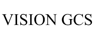 VISION GCS