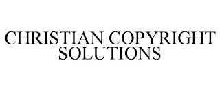 CHRISTIAN COPYRIGHT SOLUTIONS