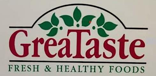 GREATASTE FRESH & HEALTHY FOODS