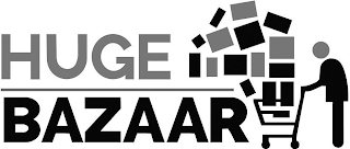 HUGE BAZAAR