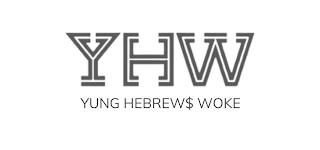 YHW YUNG HEBREW$ WOKE