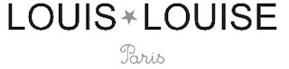 LOUIS LOUISE PARIS