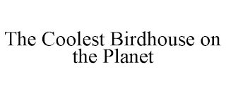 THE COOLEST BIRDHOUSE ON THE PLANET