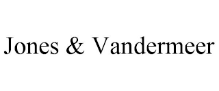 JONES & VANDERMEER