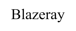 BLAZERAY