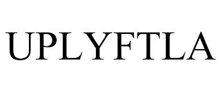 UPLYFTLA