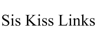 SIS KISS LINKS