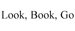 LOOK, BOOK, GO