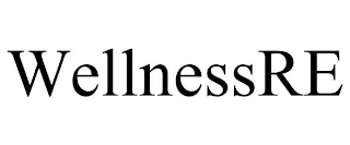 WELLNESSRE