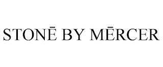 STONE BY MERCER PROJECT