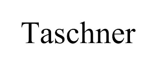 TASCHNER