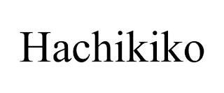 HACHIKIKO