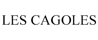 LES CAGOLES