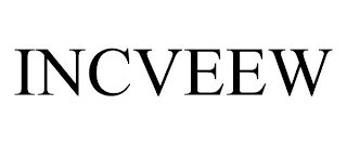 INCVEEW