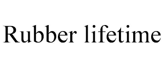 RUBBER LIFETIME